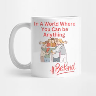 Be Kind Mug